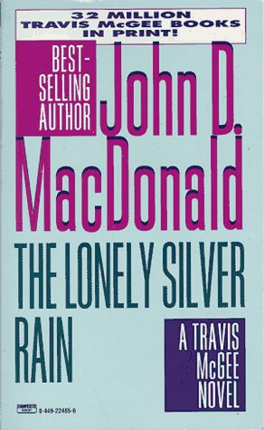 Book cover : Lonely Silver Rain (Travis McGee Series)