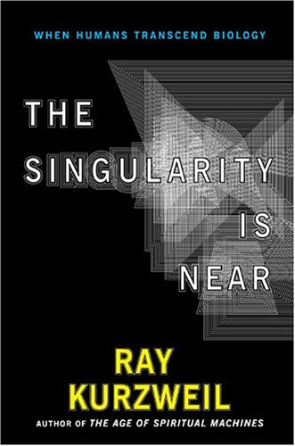 Book cover : The Singularity Is Near : When Humans Transcend Biology