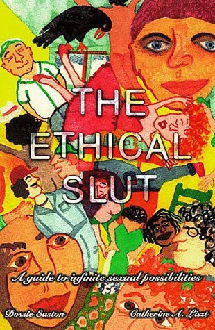 Book cover : The Ethical Slut: A Guide to Infinite Sexual Possibilities