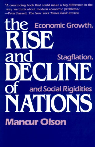 Book cover : The Rise and Decline of Nations : Economic Growth, Stagflation, and Social Rigidities