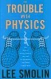 Book cover : The Trouble With Physics: The Rise of String Theory, the Fall of a Science, And What Comes Next