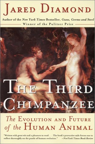Book cover : The Third Chimpanzee : The Evolution and Future of the Human Animal