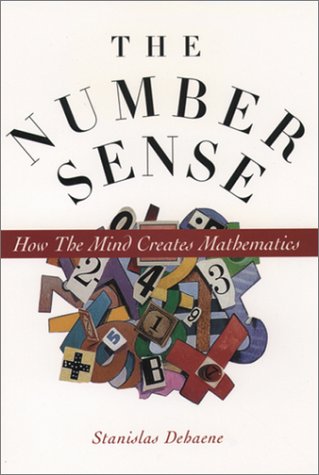 Book cover : The Number Sense: How the Mind Creates Mathematics