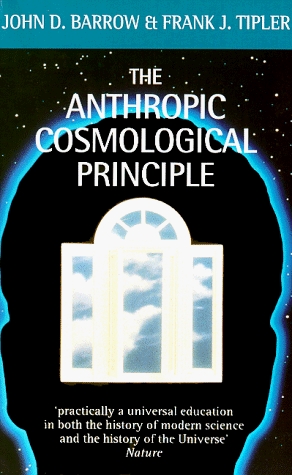 Book cover : The Anthropic Cosmological Principle (Oxford Paperbacks)