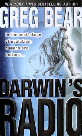Book cover : Darwin's Radio : In the next stage of evolution, humans are history...