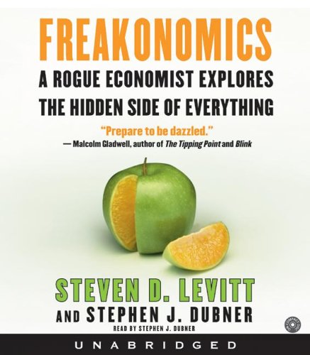 Book cover : Freakonomics CD : A Rogue Economist Explores the Hidden Side of Everything