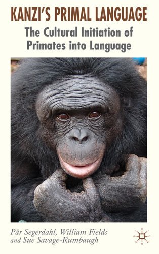 Book cover : Kanzi's Primal Language : The Cultural Initiation of Primates into Language