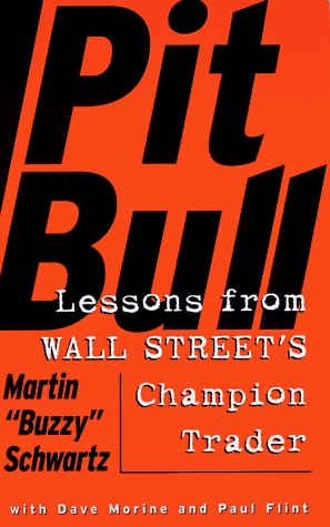 Book cover : Pit Bull : Lessons from Wall Street's Champion Day Trader
