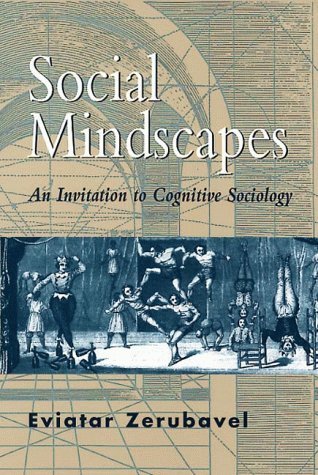 Book cover : Social Mindscapes: An Invitation to Cognitive Sociology