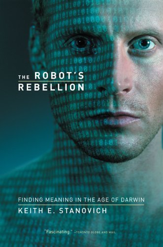 Book cover : The Robot's Rebellion: Finding Meaning in the Age of Darwin