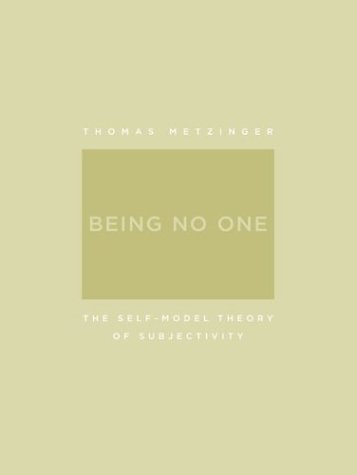 Book cover : Being No One: The Self-Model Theory of Subjectivity (Bradford Books)