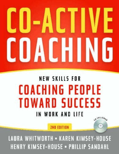 Book cover : Co-Active Coaching, 2nd Edition: New Skills for Coaching People Toward Success in Work and, Life