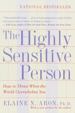 Book cover : The Highly Sensitive Person