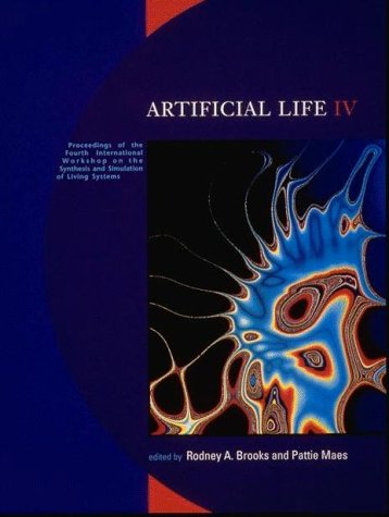 Book cover : Artificial Life IV: Proceedings of the Fourth International Workshop on the Synthesis and Simulation of Living Systems