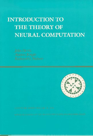 Book cover : Introduction to the Theory of Neural Computation (Santa Fe Institute Studies in the Sciences of Complexity)