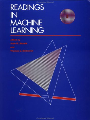Book cover : Readings in Machine Learning (The Morgan Kaufmann Series in Machine Learning)