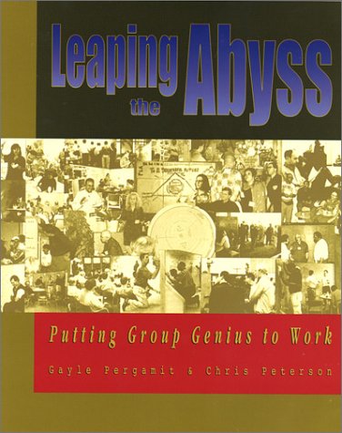 Book cover : Leaping the Abyss: Putting Group Genius to Work