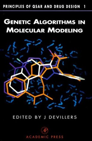 Book cover : Genetic Algorithms in Molecular Modeling (Principles of Qsar & Drug Design)