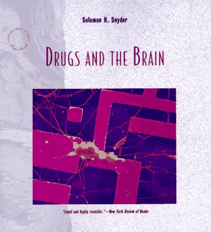 Book cover : Drugs and the Brain (Scientific American Library Series)
