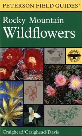 Book cover : A Field Guide to Rocky Mountain Wildflowers : Northern Arizona and New Mexico to British Columbia (Peterson Field Guide Series)