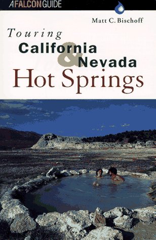 Book cover : Touring California and Nevada Hot Springs