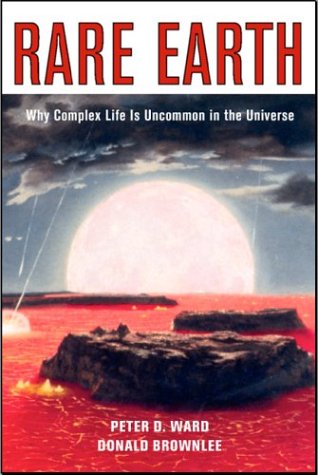 Book cover : Rare Earth: Why Complex Life Is Uncommon in the Universe