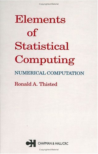 Book cover : Elements of Statistical Computing: Numerical Computation (Elements of Statistical Computing)