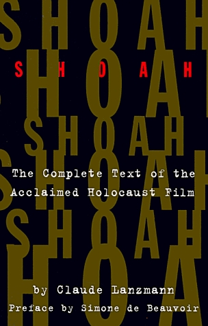 Book cover : Shoah: The Complete Text of the Acclaimed Holocaust Film