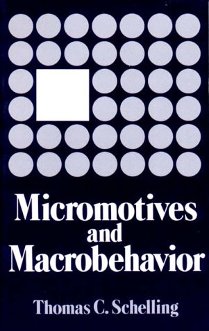 Book cover : Micromotives and Macrobehavior (Fels Lectures on Public Policy Analysis)