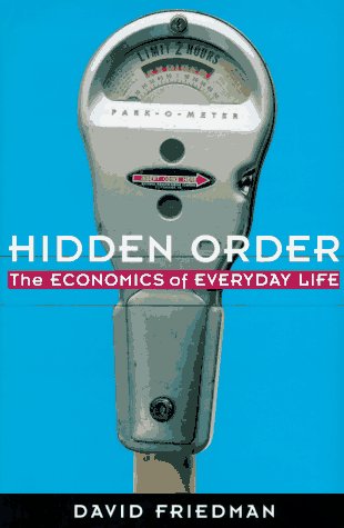 Book cover : Hidden Order: The Economics of Everyday Life
