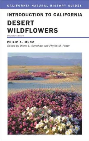 Book cover : Introduction to California Desert Wildflowers (California Natural History Guides)