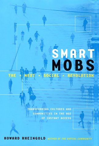 Book cover : Smart Mobs: The Next Social Revolution