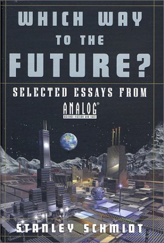 Book cover : Which Way To The Future? : Selected Essays From Analog (R)