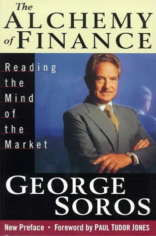 Book cover : The Alchemy of Finance: Reading the Mind of the Market