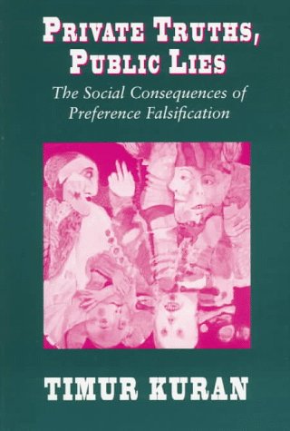 Book cover : Private Truths, Public Lies: The Social Consequences of Preference Falsification