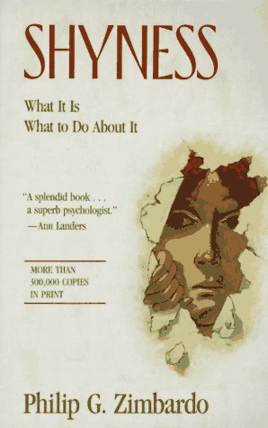 Book cover : Shyness: What It Is, What to Do About It