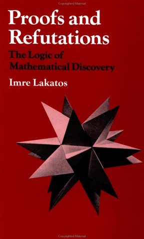 Book cover : Proofs and Refutations : The Logic of Mathematical Discovery