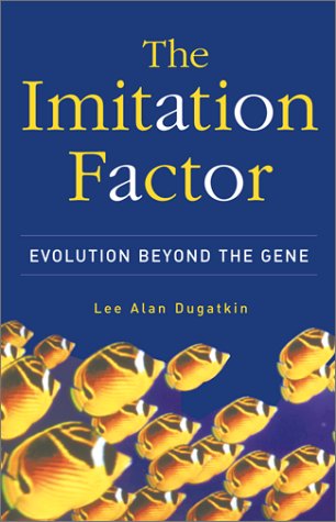 Book cover : The Imitation Factor: Evolution Beyond The Gene