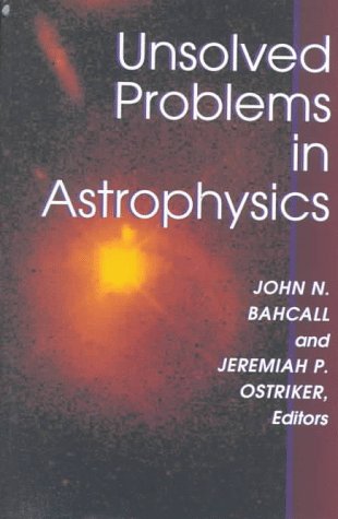 Book cover : Unsolved Problems in Astrophysics
