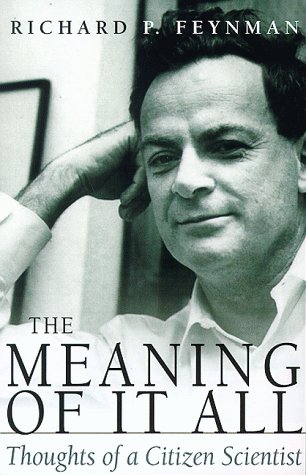 Book cover : The Meaning of It All: Thoughts of a Citizen Scientist (Helix Books)
