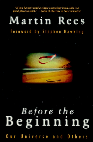 Book cover : Before the Beginning: Our Universe and Others (Helix Books)