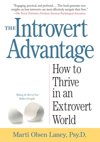 Book cover : The Introvert Advantage: How to Thrive in an Extrovert World