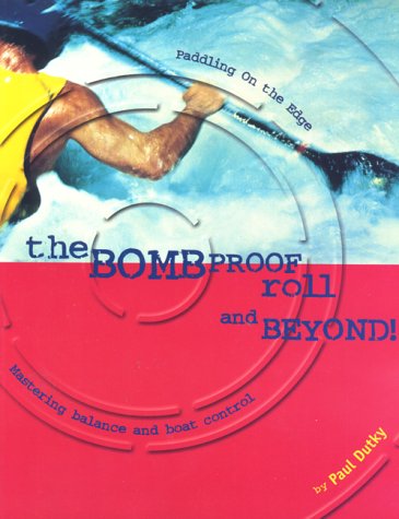 Book cover : The Bombproof Roll and Beyond