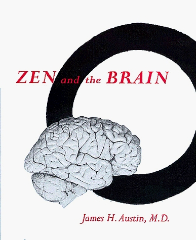 Book cover : Zen and the Brain : Toward an Understanding of Meditation and Consciousness