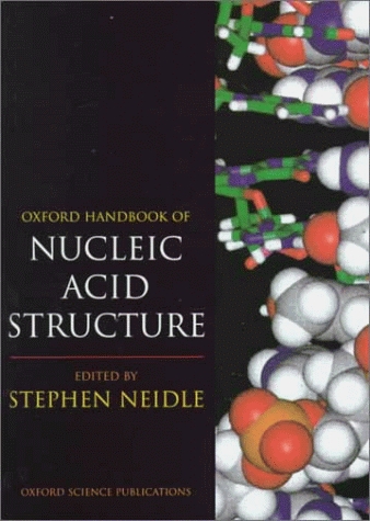 Book cover : Oxford Handbook of Nucleic Acid Structure