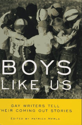 Book cover : Boys Like Us: Gay Writers Tell Their Coming Out Stories