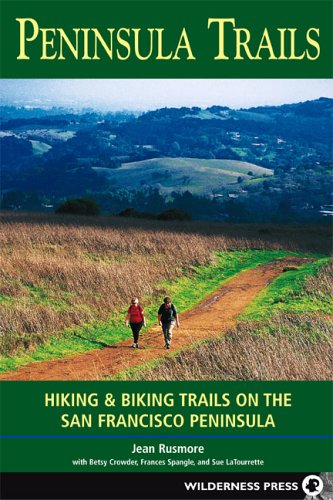 Book cover : Peninsula Trails: Outdoor Adventures on the San Francisco Peninsula (Trails)