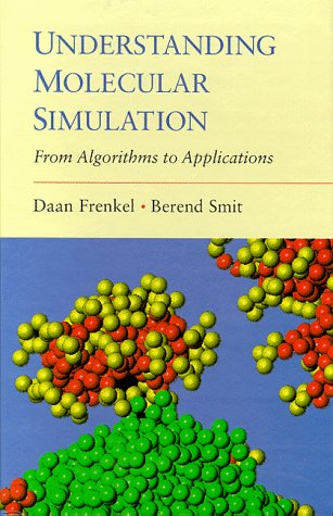 Book cover : Understanding Molecular Simulation: From Algorithms to Applications