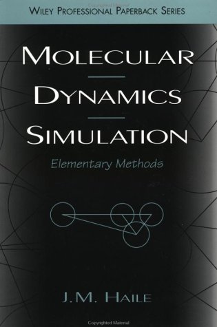 Book cover : Molecular Dynamics Simulation : Elementary Methods (Wiley Professional)