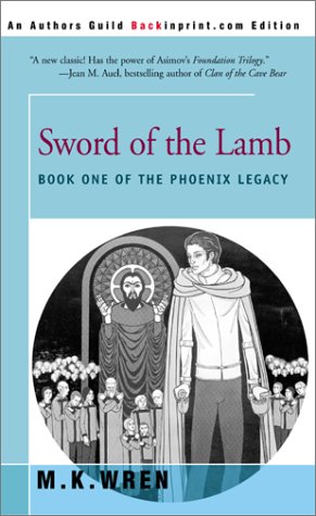Book cover : Sword of the Lamb: Book One of the Phoenix Legacy (Phoenix Legacy)